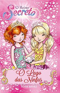 O Reino Secreto 10 - O Lago das Ninfas