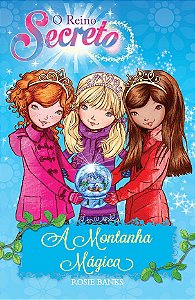 O Reino Secreto 5 - A Montanha Mágica