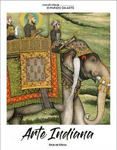 O Mundo da Arte - Arte Indiana