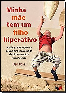 Minha Mãe Tem Um Filho Hiperativo