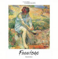 O Mundo da Arte - Fauvismo