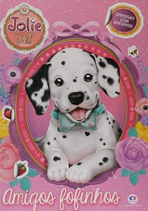 Diversão com Adesivos - Jolie Pet - Amigos Fofinhos