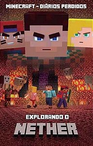 Minecraft - Diários Perdidos - 2 - Explorando o Nether
