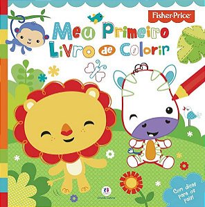 Fisher-Price - Meu Primeiro Livro de Colorir