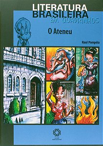 Literatura Brasileira em Quadrinhos - O Ateneu