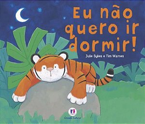 Lit. Inf. - Eu Não Quero Ir Dormir