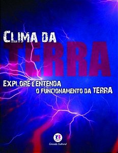 Explore e Entenda - Clima da Terra