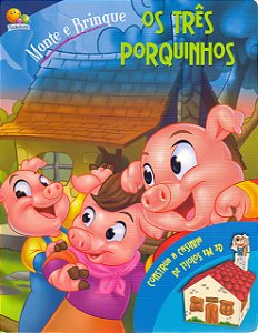 Monte e Brinque - Os Três Porquinhos