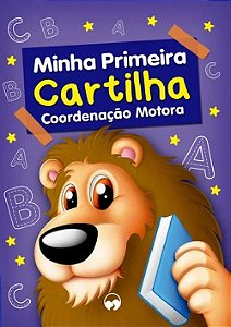 Coordenação Motora - Minha Primeira Cartilha