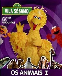 Vila Sésamo - O Livro das Perguntas - Os Animais I