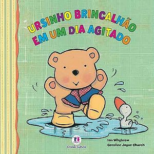 Lit. Inf. - Ursinho Brincalhão em um Dia Agitado