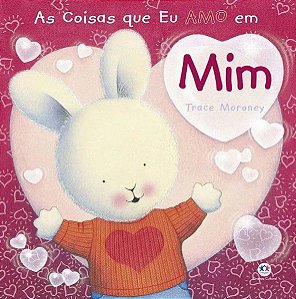As Coisas Que Eu Amo em Mim