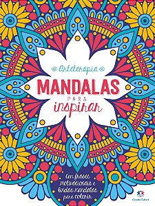 Arteterapia - Mandalas Para Inspirar