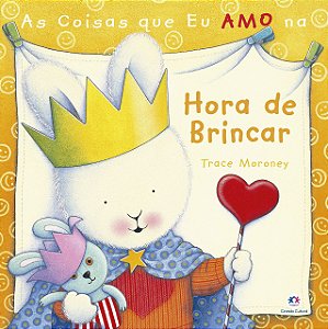 As Coisas Que Eu Amo na Hora de Brincar