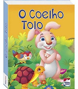 Happy Pop-ups - O Coelho Tolo