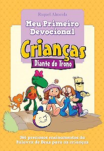 Meu Primeiro Devocional - Crianças Diante do Trono