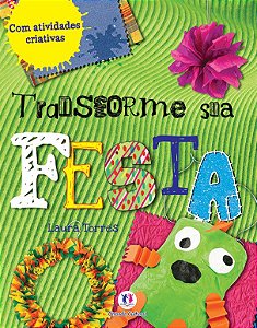Transforme sua Festa