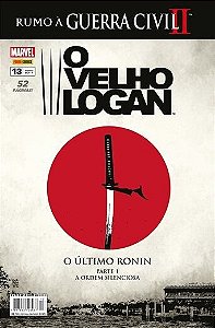 O Velho Logan - Ed. 13 - O Último Ronin