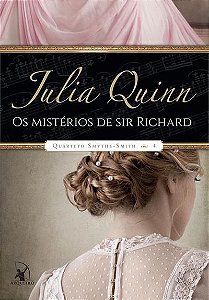 Os Mistérios de Sir Richard - Smythe-Smith 4