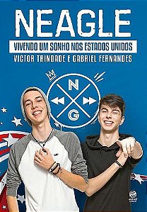 Neagle - Vivendo um Sonho nos Estados Unidos