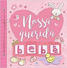 Nossa Querida Bebê