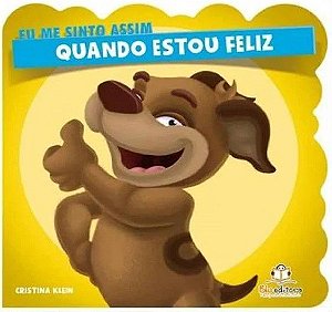 Eu me Sinto Assim Quando Estou Feliz