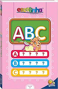 Escolinha Todolivro - Vamos Aprender - ABC