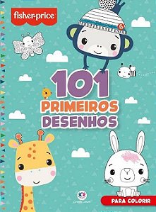 Livro: 101 Primeiros Desenhos - Fisher-Price
