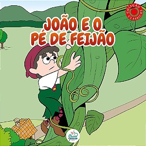 Coleção Clássicos - João e o Pé de Feijão