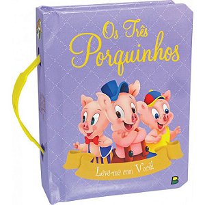 Leve-me Com Você - Os Três Porquinhos