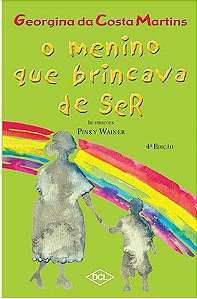 O Menino que Brincava de Ser