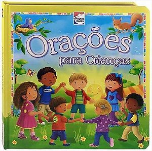 Meu Primeiro Livro de Orações para Crianças