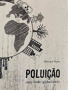 Poluição - Uma Visão Globalizada