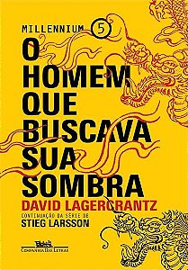 O Homem que Buscava sua Sombra - Millennium 5