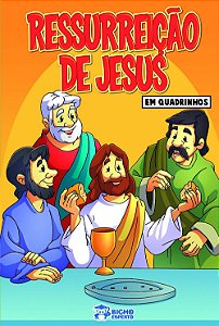 Bíblia em Quadrinhos - Ressurreição de Jesus