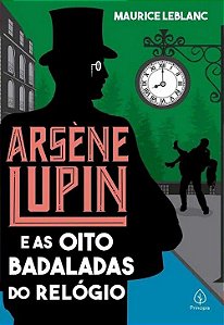 Arsène Lupin e as Oito Badaladas do Relógio