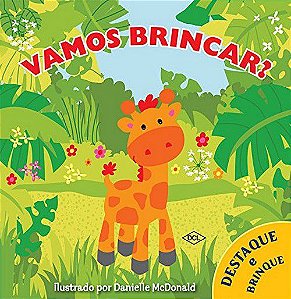 Destaque e Brinque - Vamos Brincar
