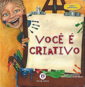 Você é Criativo - Você é Importante