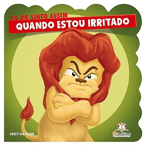 Eu me Sinto Assim Quando Estou Iritado