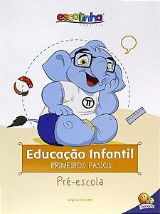 Educação Infantil - Primeiros Passos - Pré-Escola