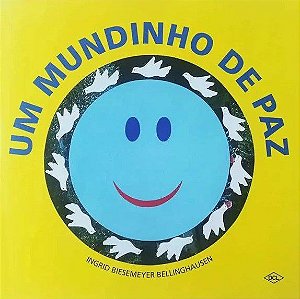 O Mundinho - Um Mundinho de Paz