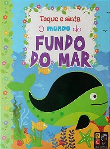 Toque e Sinta - O Mundo do Fundo do Mar