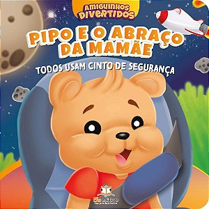 Amiguinhos Divertidos - Pipo e o Abraço da Mamãe