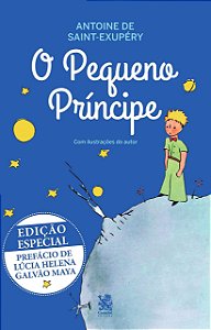 O Pequeno Príncipe - Prefácio de Lúcia Helena Galvão Maya