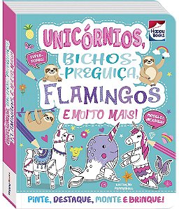 Colorir e Montar - Unicórnios, Bichos-Preguiça, Flamingos