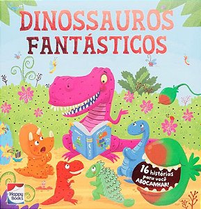 Meu Primeiro Tesouro - Dinossauros Fantásticos
