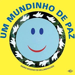 O Mundinho - Um Mundinho de Paz - Edição 3
