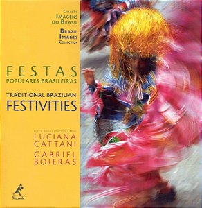 Imagens do Brasil - Festas Populares Brasileiras