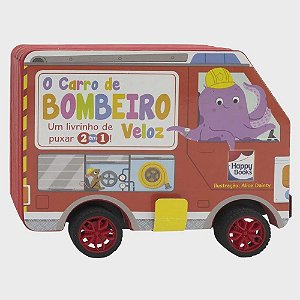 Um Livrinho de Puxar 2 em 1 - O Carro de Bombeiro Veloz
