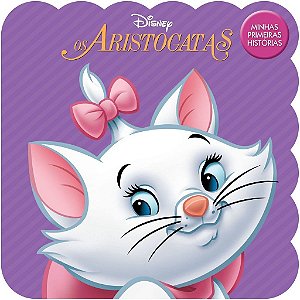 Minhas Primeiras Histórias - Disney - Os Aristogatas
